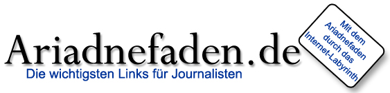 Ariadnefaden. Die wichtigsten Links für Journalisten